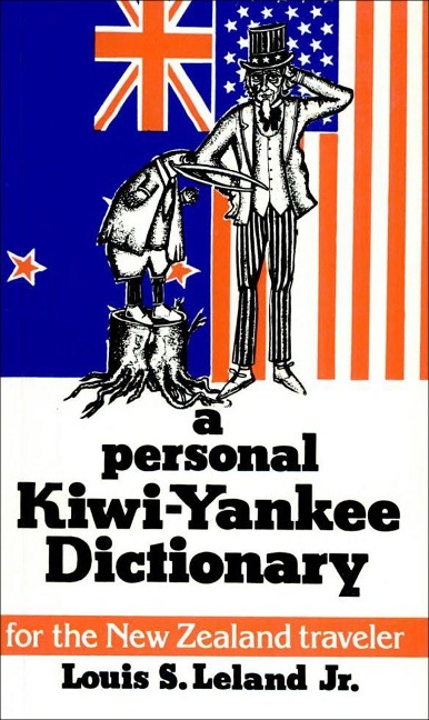 Personal Kiwi-Yankee Dictionary - Louis S. Leland