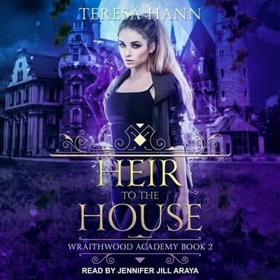 Heir to the House - Teresa Hann