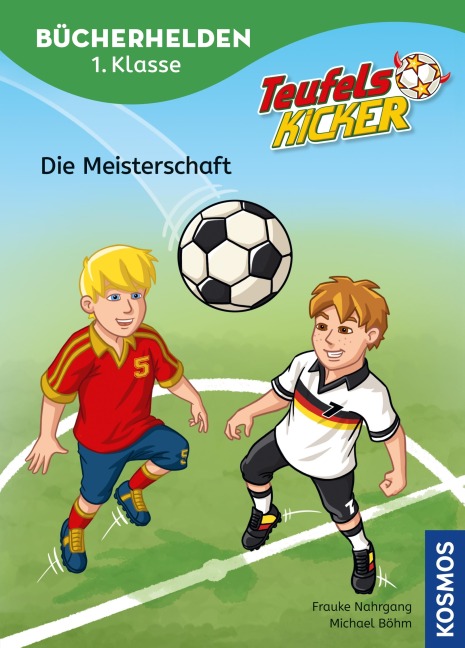 Teufelskicker, Bücherhelden 1. Klasse, Die Meisterschaft - Frauke Nahrgang
