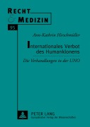 Cover-Bild zum Titel 'Internationales Verbot des Humanklonens' von 'Ann-Kathrin Hirschmüller'