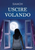Uscire volando - Siamoh