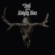 Cover-Bild zum Titel 'The Devil and the Almighty Blues' von 'The Devil And The Almighty Blues'