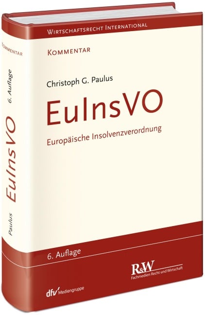 EuInsVO - Europäische Insolvenzverordnung - Christoph Georg Paulus