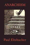 Cover-Bild zum Titel 'Anarchism' von 'Paul Eltzbacher'