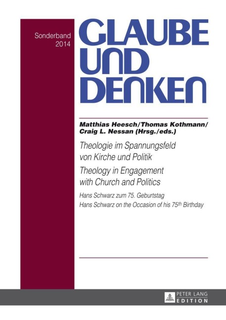 Theologie im Spannungsfeld von Kirche und Politik - Theology in Engagement with Church and Politics - 