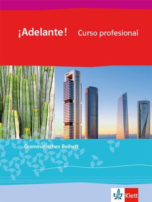 ¡Adelante! Curso profesional. Grammatisches Beiheft 1. Lernjahr - 