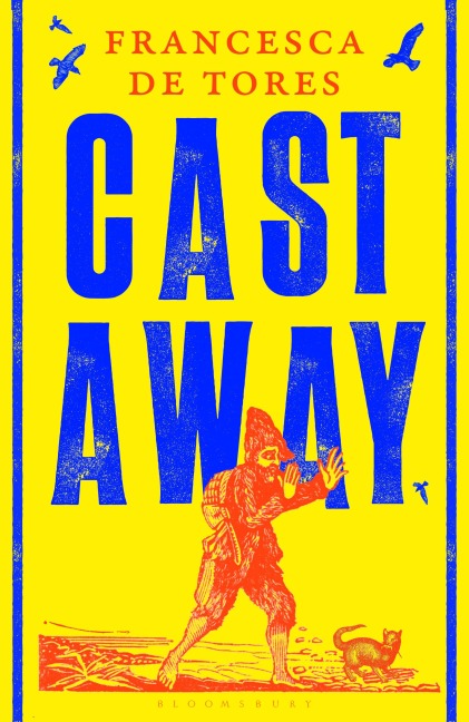 Cast Away - Francesca De Tores