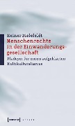 Cover-Bild zum Titel 'Menschenrechte in der Einwanderungsgesellschaft' von 'Heiner Bielefeldt'