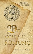 Cover-Bild zum Titel 'Die goldene Rüstung' von 'Gudrun Krohne'