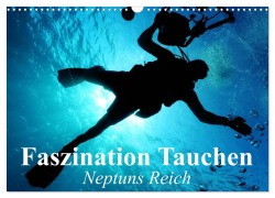 Faszination Tauchen - Neptuns Reich (Wandkalender 2025 DIN A3 quer), CALVENDO Monatskalender - Elisabeth Stanzer