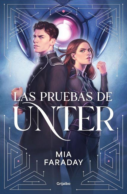 Las Pruebas de Unter / The Tests of Unter - Mia Faraday