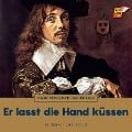 Cover-Bild zum Titel 'Er lasst die Hand küssen' von 'Marie Von Ebner-Eschenbach'