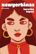 Cover-Bild zum Titel 'Newyorkinas / City Girls (Spanish Edition)' von 'Loretta Lopez'