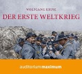Cover-Bild zum Titel 'Der Erste Weltkrieg (Ungekürzt)' von 'Wolfgang Kruse'