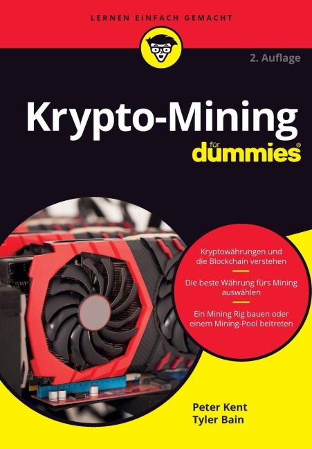 Krypto-Mining für Dummies - Peter Kent, Tyler Bain