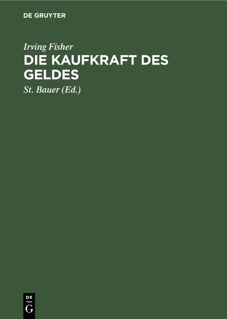 Die Kaufkraft des Geldes - Irving Fisher