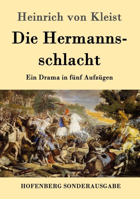 Die Hermannsschlacht - Heinrich von Kleist