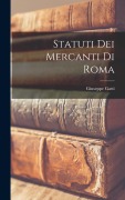 Cover-Bild zum Titel 'Statuti Dei Mercanti Di Roma' von 'Giuseppe Gatti'