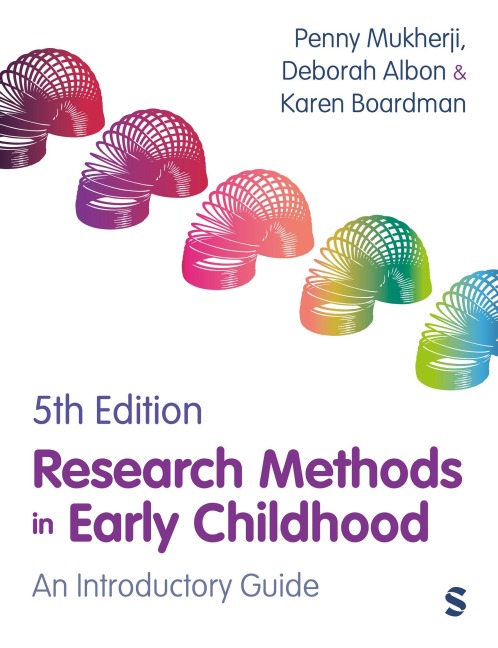 Research Methods in Early Childhood - Deborah Albon, Karen Boardman, Penny Mukherji