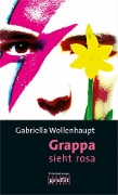 Cover-Bild zum Titel 'Grappa sieht rosa' von 'Gabriella Wollenhaupt'