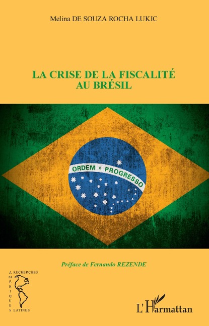 La crise de la fiscalite au Bresil - de Souza Rocha Lukic Melina de Souza Rocha Lukic