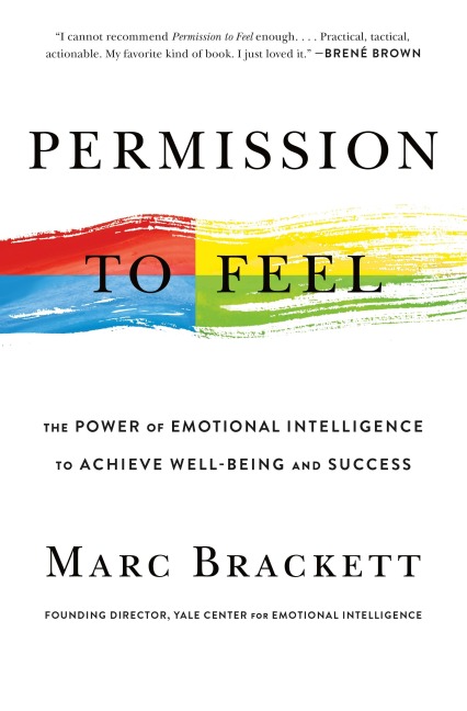 Permission to Feel - Marc Brackett