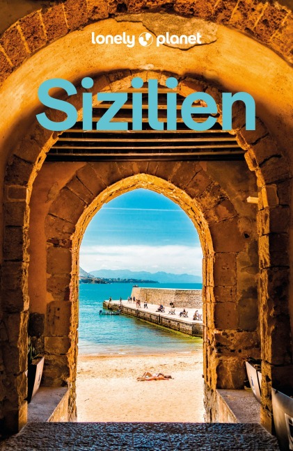 LONELY PLANET Reiseführer Sizilien - Nicola Williams, Sara Mostaccio