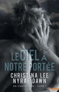 Cover-Bild zum Titel 'Le ciel à notre portée' von 'Nyrae Dawn'