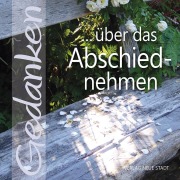 ... über das Abschiednehmen - 