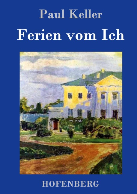 Ferien vom Ich - Paul Keller