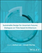 Cover-Bild zum Titel 'Sustainable Design for Uncertain Futures' von ''