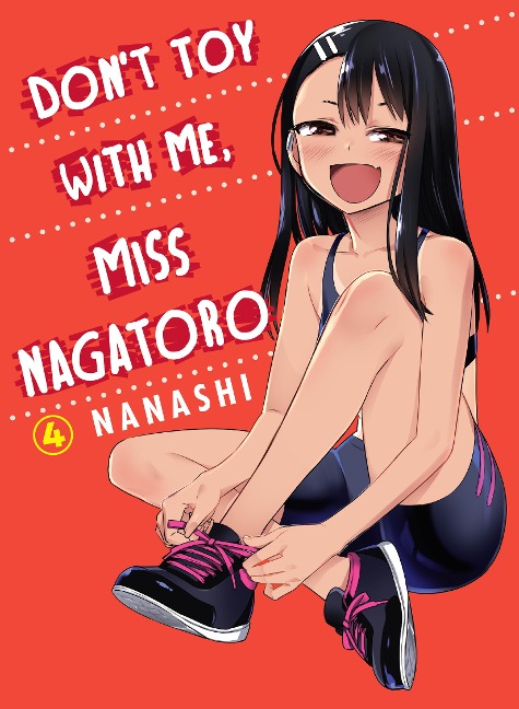 Don't Toy With Me, Miss Nagatoro 04 - Nanashi