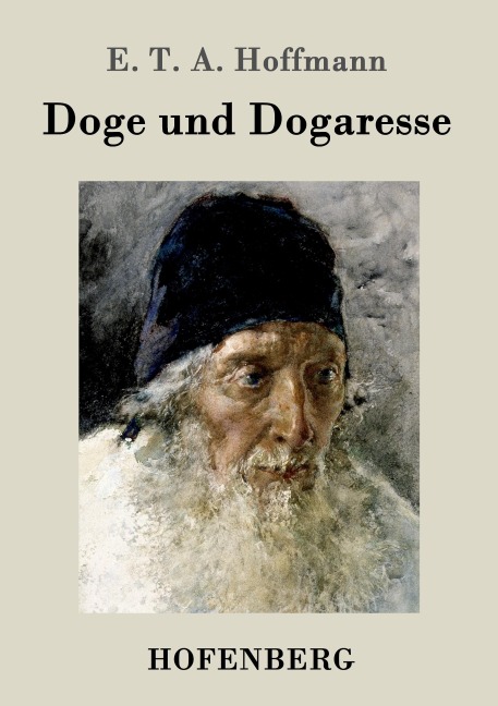 Doge und Dogaresse - E. T. A. Hoffmann