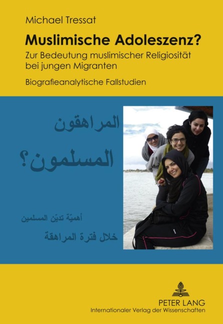 Muslimische Adoleszenz? - Michael Tressat