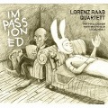 Impassioned - Raab-Quartett Lorenz