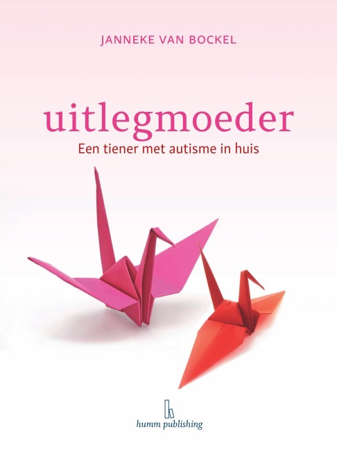 Uitlegmoeder - Janneke van Bockel