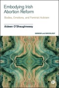 Cover-Bild zum Titel 'Embodying Irish Abortion Reform' von ''
