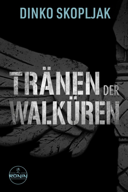 Tränen der Walküren. Man kann einem Mann alles nehmen - nur nicht den Moment, in dem er handelt. - Dinko Skopljak