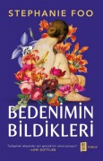 Cover-Bild zum Titel 'Bedenimin Bildikleri' von 'Stephanie Foo'