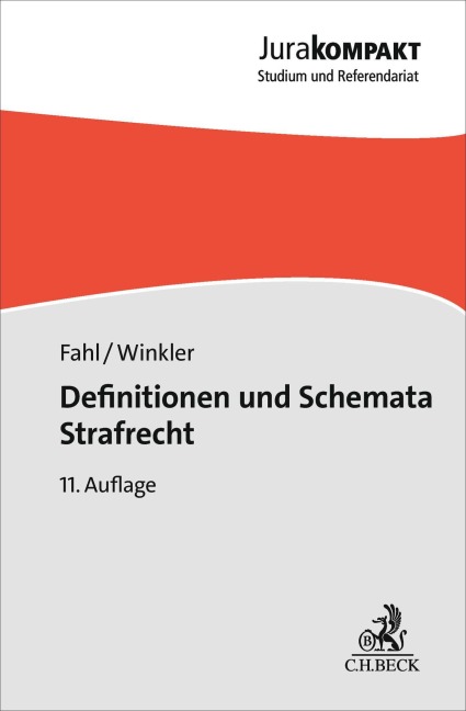 Definitionen und Schemata Strafrecht - Christian Fahl, Klaus Winkler
