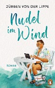 Nudel im Wind - Jürgen von der Lippe