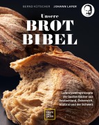 Cover-Bild zum Titel 'Unsere Brotbibel' von 'Johann Lafer, Bernd Kütscher'