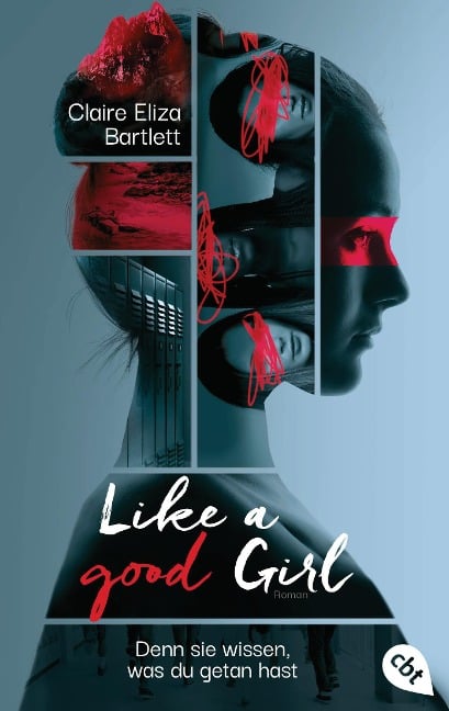 Like a good girl - Denn sie wissen, was du getan hast - Claire Eliza Bartlett