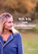 Cover-Bild zum Titel 'Mein Weg zum Jenseitsmedium' von 'Desirée Reiter'