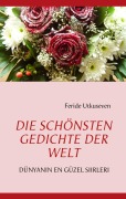 Cover-Bild zum Titel 'DIE SCHÖNSTEN GEDICHTE DER WELT' von 'Feride Utkuseven'