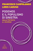 Cover-Bild zum Titel 'Podemos e il populismo di sinistra. Dalla protesta al governo' von 'Loris Caruso, Francesco Campolongo'
