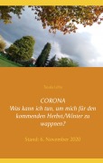 Cover-Bild zum Titel 'CORONA Was kann ich tun, um mich für den kommenden Herbst/Winter zu wappnen?' von 'Tayala Léha'