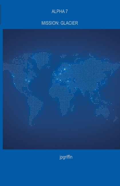 Alpha 7 Mission - Jpgriffin
