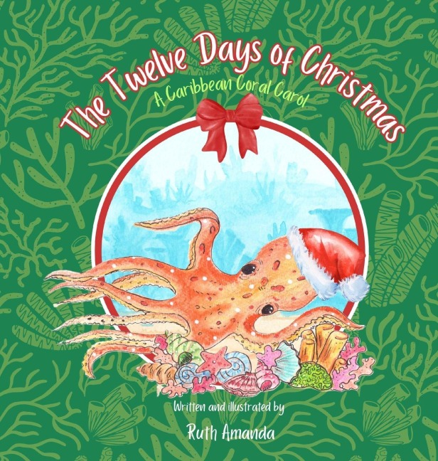 The Twelve Days of Christmas - Ruth Amanda