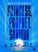 Cover-Bild zum Titel 'Princess, Prophet, Saviour - Kassandra, die Prophetin, der keiner glaubt' von 'Bea Fitzgerald'